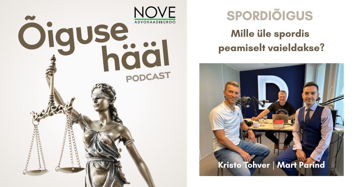 Delfi Ärilehe saatesarja „Õiguse hääl“ raames lahkavad stuudios spordiõiguse teemal NOVE spordiõiguse valdkonna juht Mart Parind ning Eesti Olümpiakomitee pease