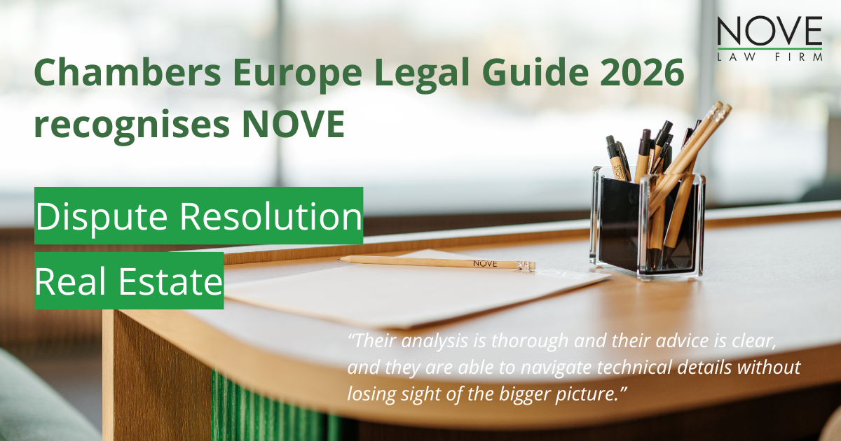 Rahvusvaheline õiguskataloog Chambers Europe tunnustas NOVE bürood kinnisvara ja vaidluste lahendamise valdkonnas. Personaalse tunnustuse pälvisid vandeadvokaad